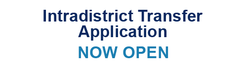 Intradistrict Transfer Application Now Open